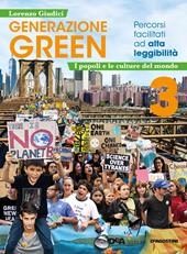 Generazione green. Percorsi facilitati ad alta leggibilità. Con e-book. Con espansione online. Vol. 3