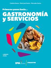 #español. Primeros pasos hacia... gastronomia y servicios.