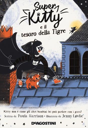 Super Kitty e il tesoro della tigre - Paula Harrison - Libro De Agostini 2021, Le gemme | Libraccio.it