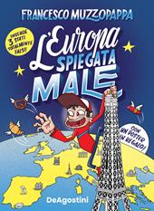 L' Europa spiegata male. Con Poster