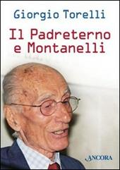 Il Padreterno e Montanelli