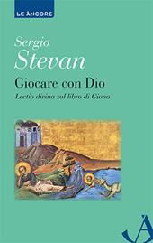 Giocare con Dio. Lectio divina sul libro di Giona