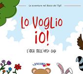 Lo voglio io! L'idea dell'orso Gigi