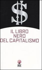 Il libro nero del capitalismo