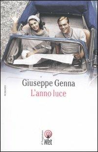 L'anno luce - Giuseppe Genna - Libro Net 2007, Narrativa | Libraccio.it