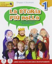 La storia più bella. Con espansione online. Vol. 1