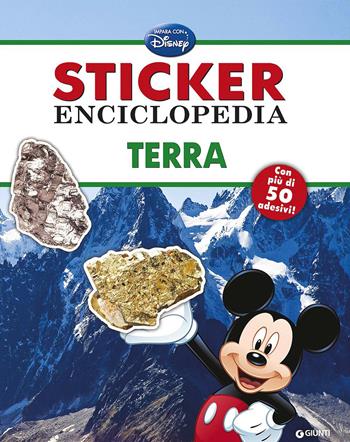 Terra. Sticker enciclopedia  - Libro Disney Libri 2015, Il meraviglioso mondo | Libraccio.it