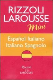 Dizionario Larousse mini español-italiano, italiano-spagnolo. Ediz. bilingue