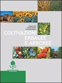 Coltivazioni erbacee arboree - CORRADI CLAUDIO, BATTINI FERDINANDO - Libro Edagricole Scolastico 2005 | Libraccio.it