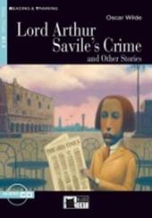 Lord Arthur Savile's crime and other stories. Con CD