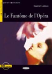 Le fantôme de l'opéra. Con CD Audio