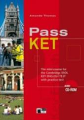 Pass KET. Con CD Audio. Con CD-ROM