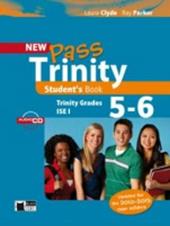 New Pass trinity. Grades 5-6 and ISE I. Student's book. Con CD Audio