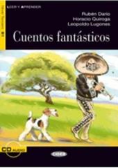 Cuentos fantasticos. Con CD Audio