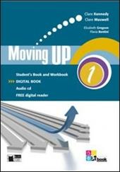Moving up. Student's book-Workbook. Con CD Audio. Con e-book. Con espansione online. Vol. 1