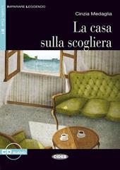 Casa sulla scogliera. Con File audio scaricabile on line