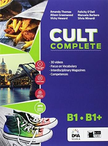 Cult complete. B1-B1+. Student's book-Workbook-Entry book-Preliminary. Con e-book. Con espansione online. Con DVD-ROM - GREENWOOD - BARBERO, HEWARD - MINARDI - Libro Black Cat-Cideb 2017 | Libraccio.it