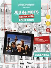 Jeu de mots essentiel. Livre de l'élève pour tous. BES. Con e-book. Con espansione online