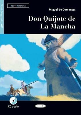 Don Quijote de la Mancha. Livello A2. Con file audio MP3 scaricabili - Miguel de Cervantes - Libro Black Cat-Cideb 2018 | Libraccio.it