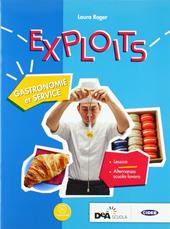 Exploits. Gastronomie et service.