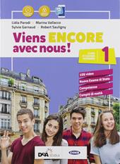 Viens encore avec nous! Livre élève et cahier d'exercices. Con e-book. Con espansione online. Con 2 libri: cartes mentales-Grammaire. Con DVD-ROM. Vol. 1