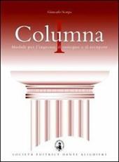 Columna. Moduli per l'ingresso, il sostegno e il recupero del latino. Vol. 1
