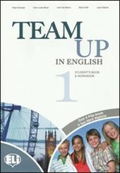 Team up in english. Flip book pack. Con CD Audio. Con DVD-ROM. Con espansione online. Vol. 1