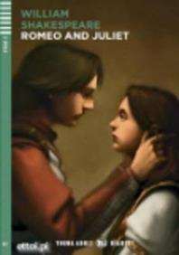 Romeo and Juliet. Con File audio per il download. Con Contenuto digitale per accesso on line - William Shakespeare - Libro ELI 2010, Young adult readers | Libraccio.it