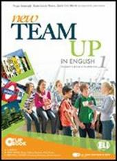 New team up in english. Student's book-Workbook. Ediz. multi. Con CD-ROM. Con espansione online. Vol. 1