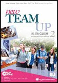 New team up in english. Student's book-Workbook. Ediz. multi. Con CD-ROM. Con espansione online. Vol. 2 - Fergal Kavanagh, Claire L. Moore, Catrin Elen Morris - Libro ELI 2011 | Libraccio.it