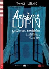 Arsene Lupin. Gentleman cambrioleur. Con File audio per il download. Con Contenuto digitale per accesso on line