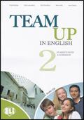 Team up in english. Student's book-Workbook-Reader. Ediz. illustrata. Con CD Audio. Con espansione online. Vol. 2