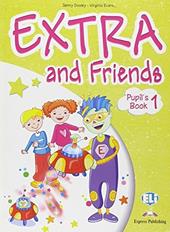 Extra and friends. Pupil's book-Fun book. Con espansione online. Vol. 1