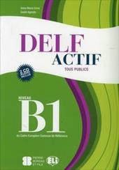 Delf actif. B1 adultes. Con File audio per il download