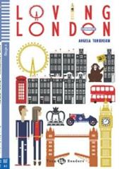 Loving London. Con File audio per il download