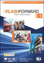 Flashforward. Student's book-Workbook-Starter workout-Flip book. Con e-book. Con espansione online. Vol. 1