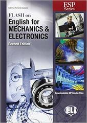 Flash on english for mechanics & electronics. e professionali. Con espansione online