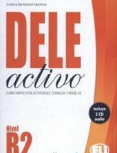 Dele activo B2. Ediz. per la scuola. Con File audio per il download