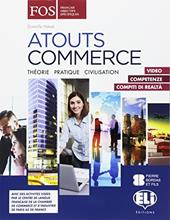 Atouts commerce. e professionali. Ediz. per la scuola. Con e-book. Con espansione online