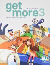 Get more. Vol. 3