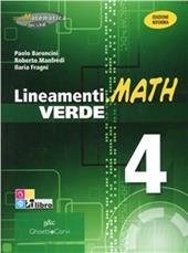 Lineamenti.math verde. Ediz. riforma. Con espansione online. Vol. 4