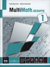 Multimath azzurro. Con e-book. Con espansione online. Vol. 1