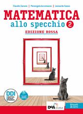 Matematica allo specchio. Ediz. rossa. Con Quaderno di recupero. Per gli per Ist. tecnici economici. Con e-book. Con espansione online. Vol. 2