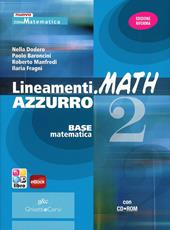 Lineamenti.math azzurro. Con CD-ROM. Con espansione online. Vol. 2