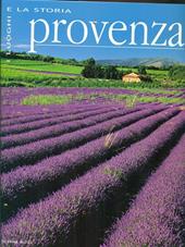 Provenza. Ediz. illustrata