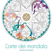 L' arte dei mandala. Disegni da colorare. Ediz. illustrata