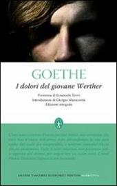 I dolori del giovane Werther. Ediz. integrale