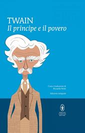 Il principe e il povero. Ediz. integrale