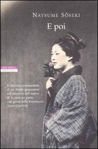 E poi - Natsume Soseki - Libro Neri Pozza 2012, Le tavole d'oro | Libraccio.it