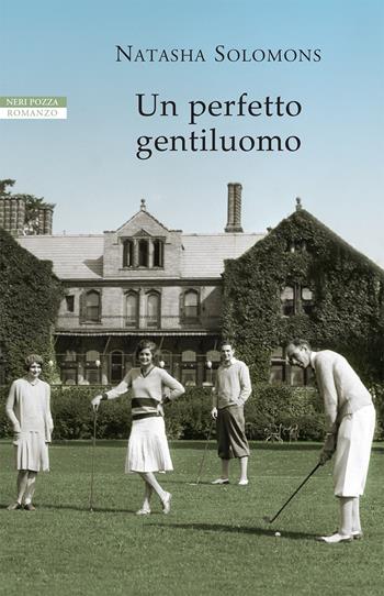 Un perfetto gentiluomo - Natasha Solomons - Libro Neri Pozza 2021, I narratori delle tavole | Libraccio.it